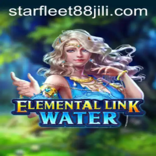 Discover the Magic of ElementalLinkWater: An Enchanting Journey with STARFLEET88