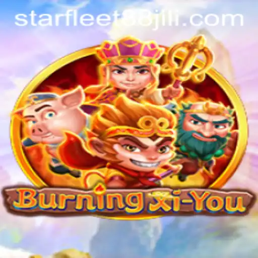 Explore the Mystical World of BurningXiYou: A New Gaming Phenomenon